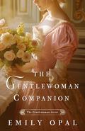 The Gentlewoman Companion (The Gentlewoman #4) by Emily Opal