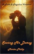 Saving Mr Darcy by Marta Philip