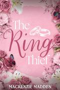 The Ring Thief by Mackenzie Madden