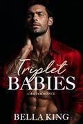 Triplet Babies: A Mafia Romance by Bella King