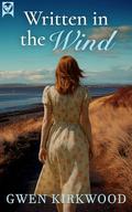 WRITTEN IN THE WIND a heartwarming and uplifting Scottish romance by Gwen Kirkwood