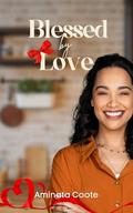 Blessed by Love (The Power of Love #2) by Aminata Coote