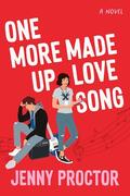 One More Made Up Love Song by Jenny Proctor