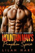 Mountain Man's Pumpkin Spice by Lilah Hart
