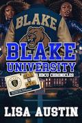 Blake University: Leader and Calista by Lisa Austin