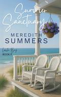 Summer Sanctuary (Lobster Bay #9) by Meredith Summers