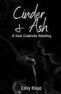 Cinder & Ash by Emily Klepp