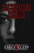 Sacrificing Zoriah by Emily Klepp