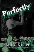 Perfectly Unraveled by Emily Klepp