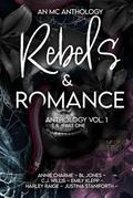 Rebels & Romance: Vol.1: A MC Anthology: Part One by Ann Edwards