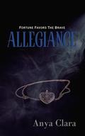 Allegiance by Anya Clara