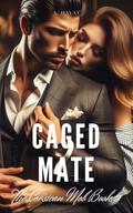 Caged Mate by A. Hayat