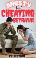 Angsty And Cheating Betrayal Collection: A bundle of unfaithful wives gets punishment anthology stories by Nicole Richarlison