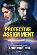Protective Assignment (Warrior Peak Sanctuary #1) by Janie Crouch