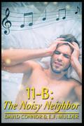 11B: The Noisy Neighbor by David Connor