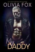 My Daddy (Silver Fox Daddy #4) by Olivia Fox