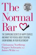 The Normal Bar: The Surprising Secrets of Happy Couples and What They Reveal About Creating a New Normal in Your Relationship by Pepper Schwartz