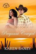 Falling for a Pregnant Cowgirl (Vargas Ranch #7) by Karen Baney