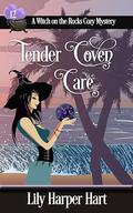 Tender Coven Care (A Witch on the Rocks #12) by Lily Harper Hart