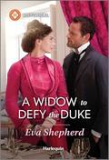 A Widow to Defy the Duke (Rakes, Rebels and Rogues #2) by Eva Shepherd