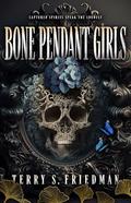 Bone Pendant Girls by Terry S. Friedman