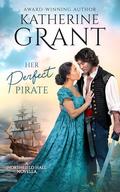 Her Perfect Pirate by Katherine Grant