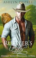 Rustler's Baby: A Small Town MPREG Romance by Ashlyn Dupree