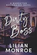 Dirty Boss by Lilian Monroe