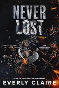 Never Lost (The Unchained #3) by Everly Claire