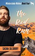 The Red Run (Winterstoke Wolves #4) by Sasha Silsbury