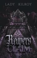 Reaper's Claim: A Dark & Taboo Paranormal Poly Romance by Lady Kilroy