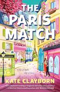 The Paris Match by Kate Clayborn