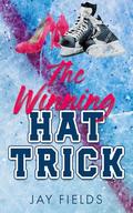 The Winning Hat Trick (The Steel City Knights #1) by Jay Fields