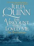 The Viscount Who Loved Me: The 2nd Epilogue by Julia Quinn