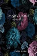 Marvelous (Whispering Falls #3) by Tiffany Casper