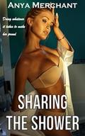 Sharing The Shower : Taboo Erotica by Anya Merchant