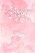 A Perfect Match by Ember Leigh