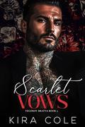 Scarlet Vows (Yegorov Bratva #3) by Kira Cole