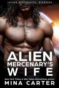 Alien Mercenary’s Wife by Mina Carter