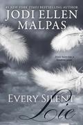 Every Silent Lie by Jodi Ellen Malpas