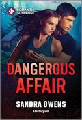 Dangerous Affair (The Phoenix Three #2) by Sandra Owens