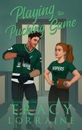 Playing the Pucking Game (LA Vipers #2) by Tracy Lorraine