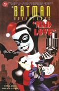The Batman Adventures: Mad Love (Batman Adventures #1) by Bruce Timm