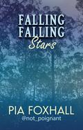 Falling Falling Stars by Pia Foxhall
