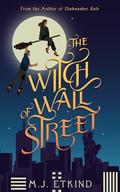 The Witch of Wall Street by M.J. Etkind