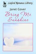 Bring Me Sunshine by Janet Gover