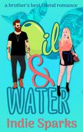 Oil & Water by Indie Sparks