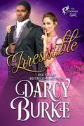 Irresistible by Darcy Burke