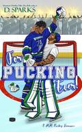 For Pucking Ever (Seattle Vipers #3) by Dreia Wells