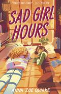 Sad Girl Hours by Anna Zoe Quirke